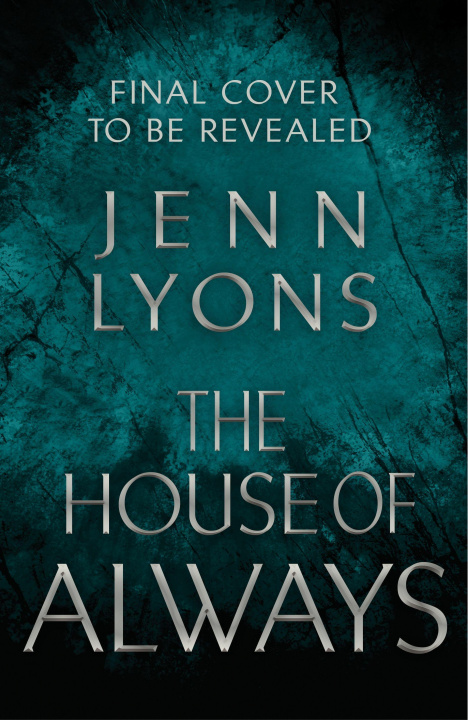 Kniha House of Always Jenn Lyons