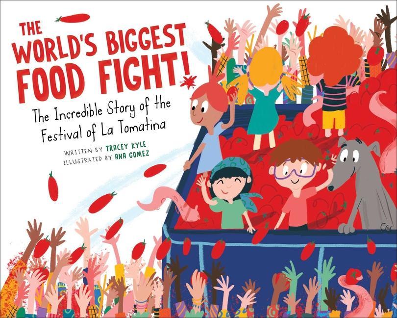 Kniha World's Biggest Food Fight! Ana Gomez