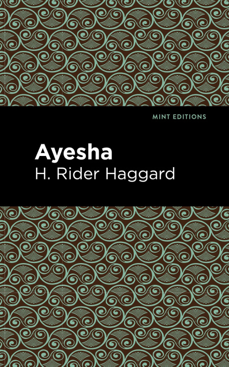 Knjiga Ayesha H. Rider Haggard