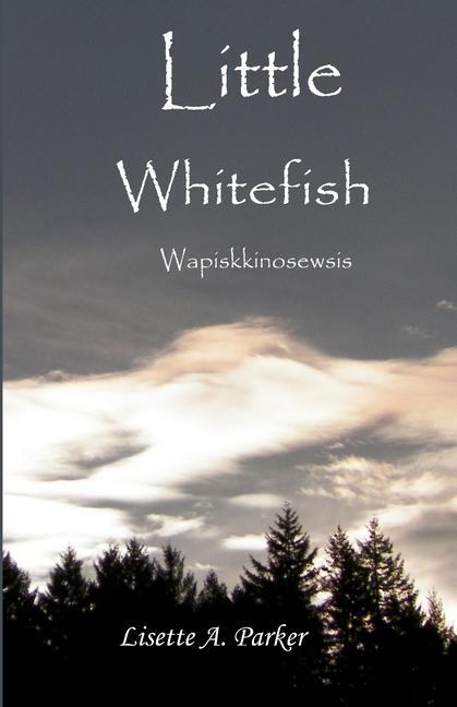 Książka Little Whitefish: Wapiskkinosewsis 