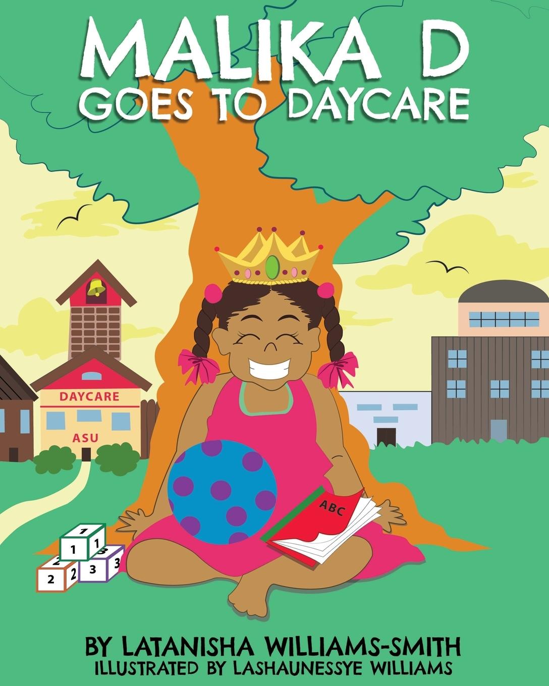 Knjiga Malika D Goes to Daycare Latanisha Williams-Smith