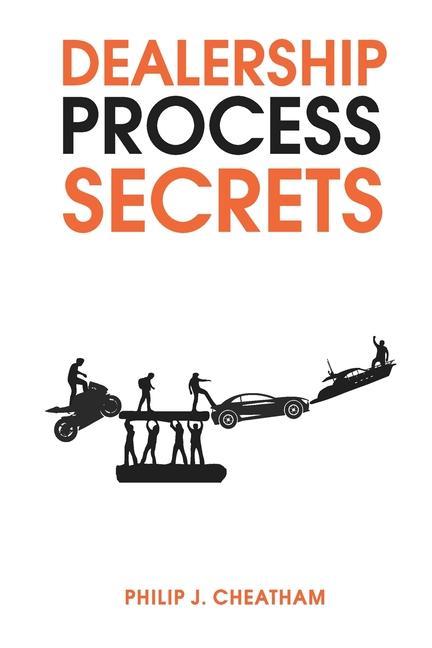 Knjiga Dealership Process Secrets Philip J. Cheatham