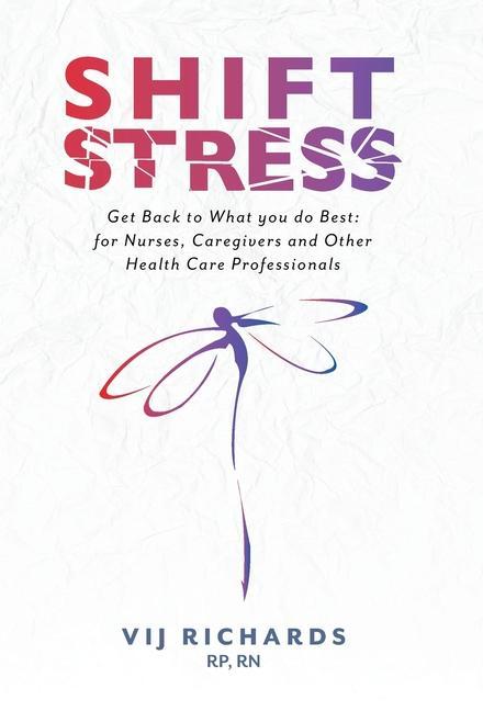 Kniha SHIFT Stress Carolyn Wilker/Friesen Press