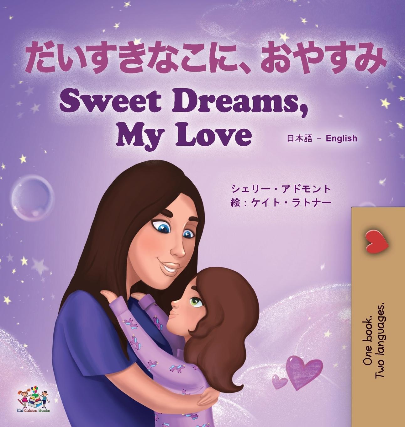 Kniha Sweet Dreams, My Love (Japanese English Bilingual Book for Kids) Kidkiddos Books