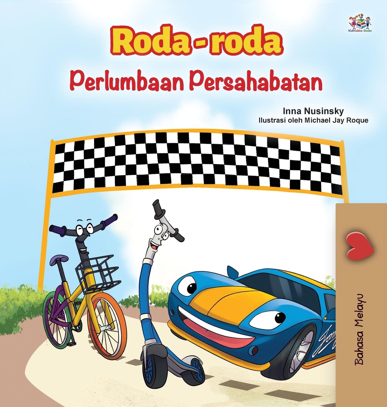 Kniha Wheels -The Friendship Race (Malay Children's Book) Inna Nusinsky