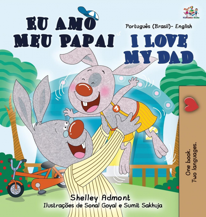Kniha I Love My Dad (Portuguese English Bilingual Children's Book - Brazilian) Kidkiddos Books