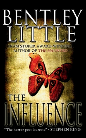 Knjiga The Influence Bentley Little
