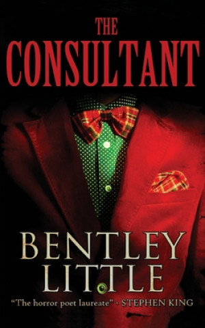 Könyv The Consultant Bentley Little