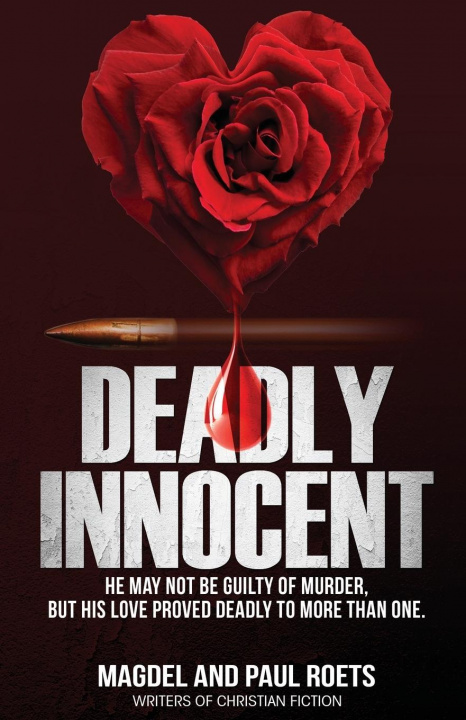 Kniha Deadly Innocent Magdel Roets