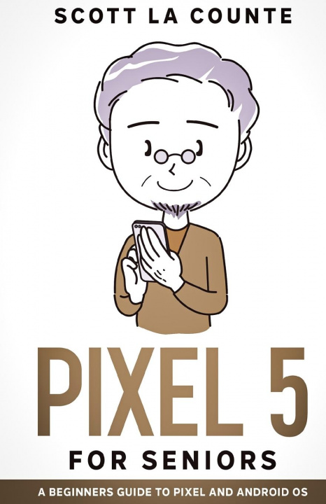 Книга Pixel 5 For Seniors 