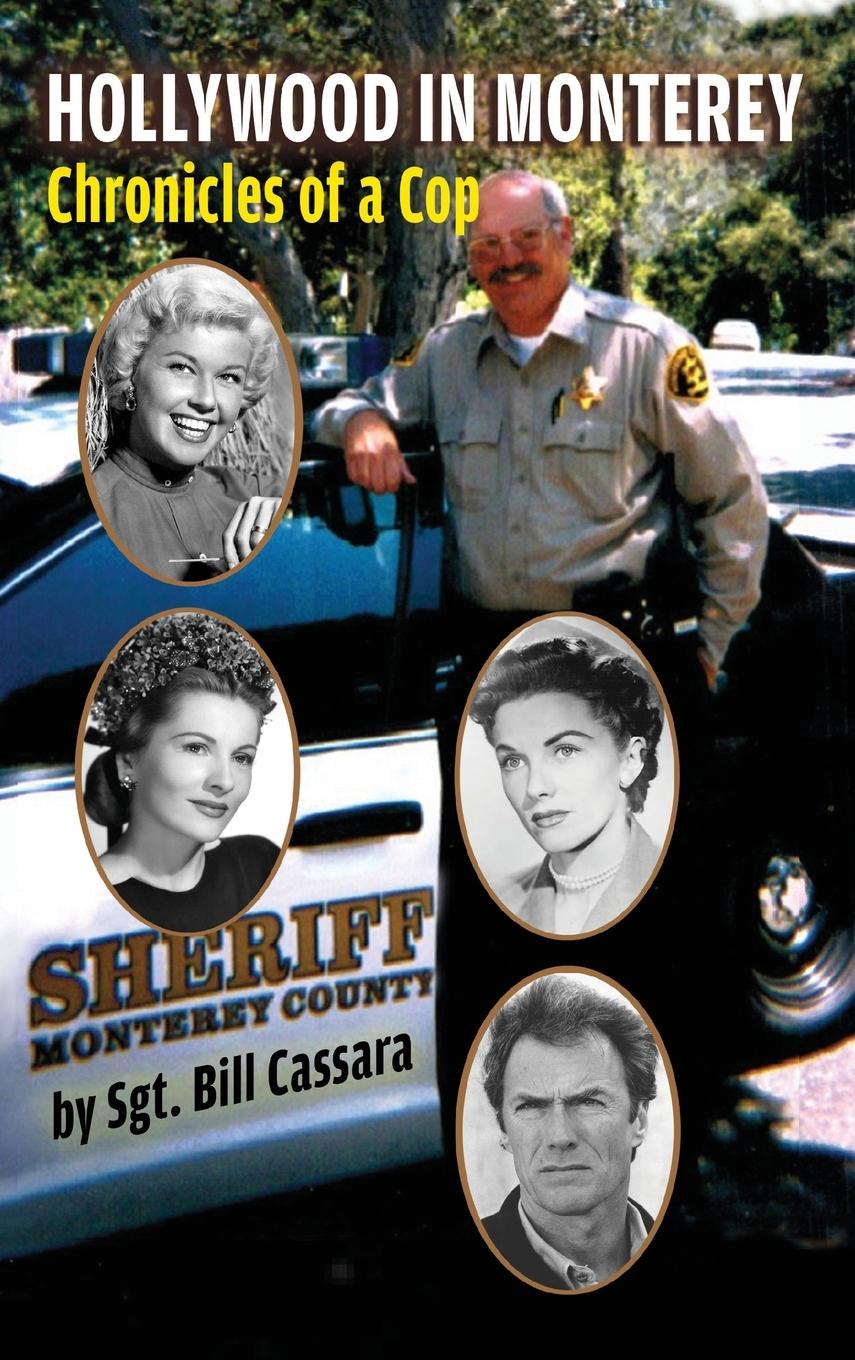 Knjiga Hollywood in Monterey (hardback) Sgt Bill Cassara