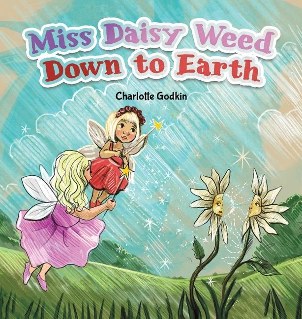 Книга Miss Daisy Weed Down to Earth CHARLOTTE GODKIN