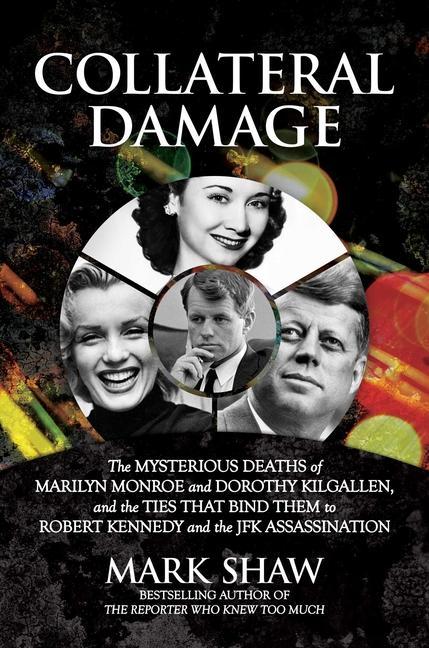Knjiga Collateral Damage Mark Shaw
