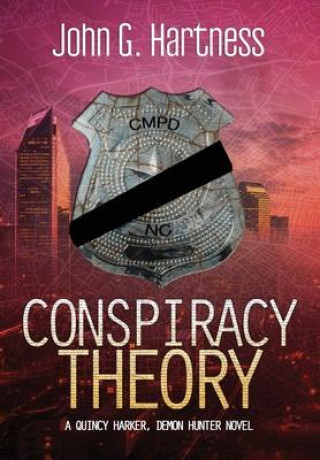 Knjiga Conspiracy Theory John G. Hartness