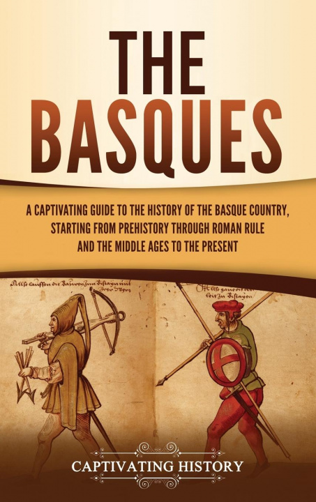 Knjiga Basques Captivating History