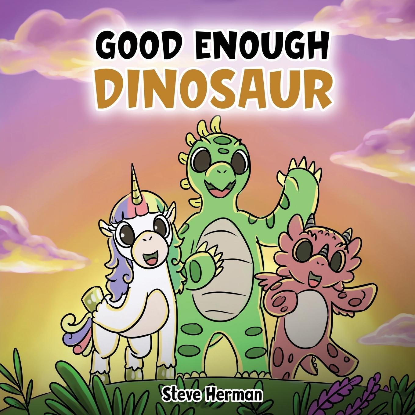 Kniha Good Enough Dinosaur Steve Herman