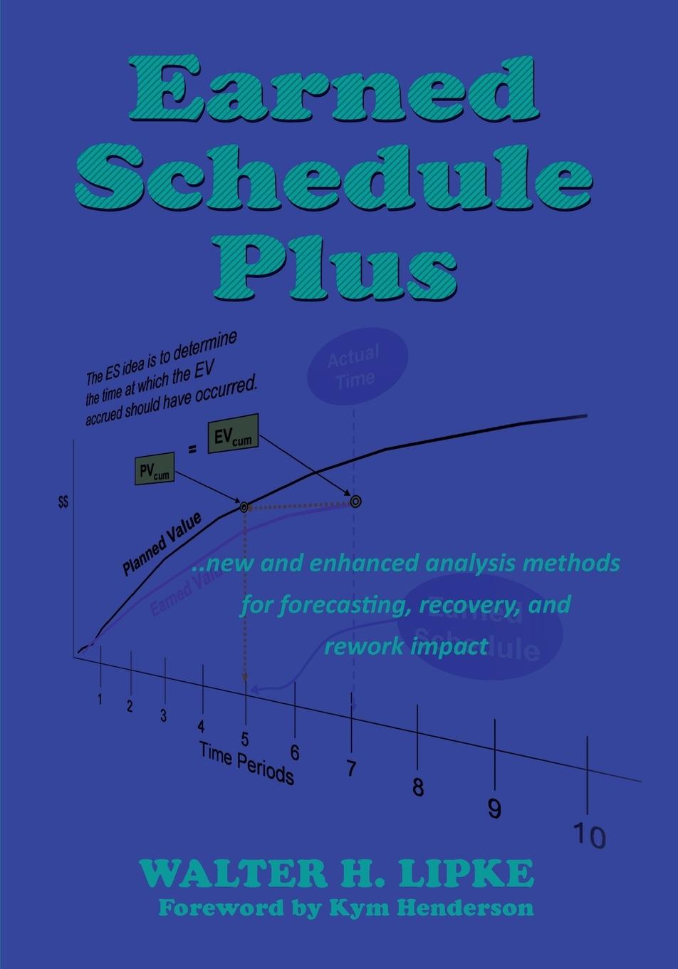 Knjiga Earned Schedule Plus Walter H. Lipke