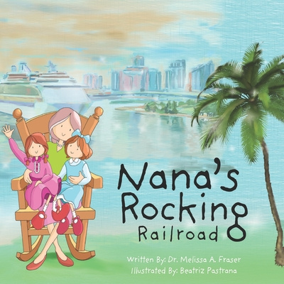 Knjiga Nana's Rocking Railroad Beatriz Pastrana