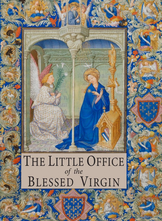 Kniha The Little Office of the Blessed Virgin John Mchugh