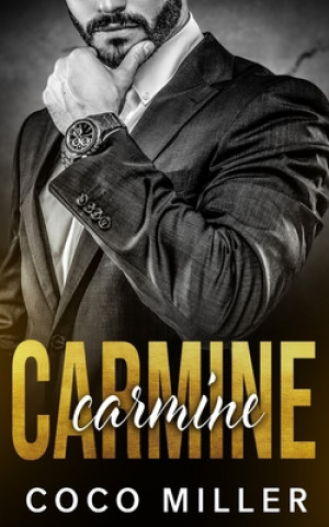 Carte Carmine: A Mafia Romance Coco Miller