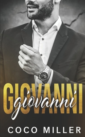 Könyv Giovanni: A Mafia Romance Coco Miller