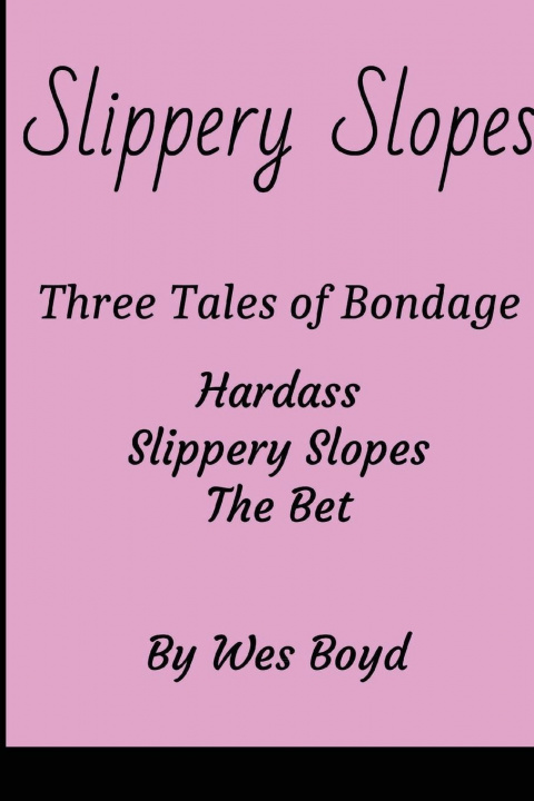 Knjiga Slippery Slopes Wes Boyd