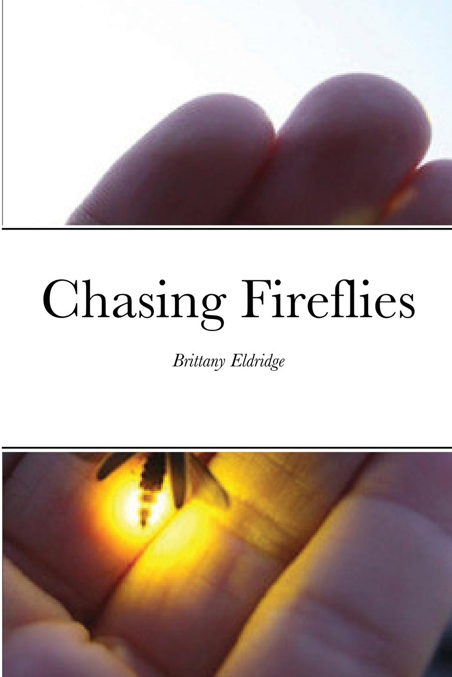 Knjiga Chasing Fireflies Brittany Eldridge