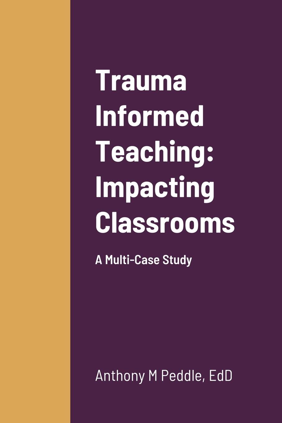 Knjiga Trauma Informed Teaching Anthony Peddle