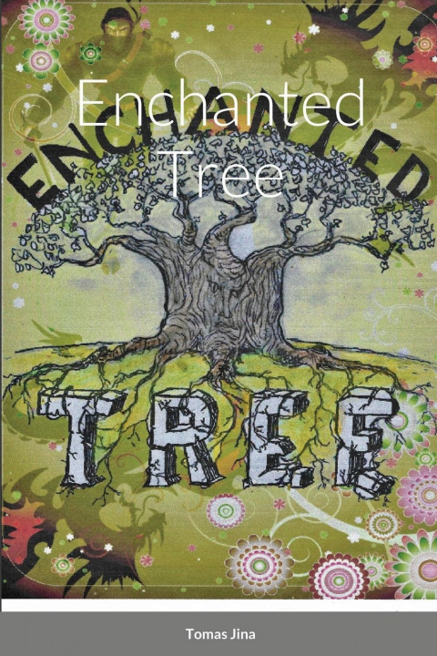 Knjiga Enchanted Tree Tomas Jina