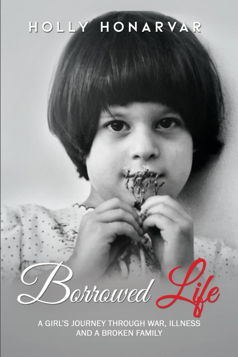Knjiga Borrowed Life Holly Honarvar