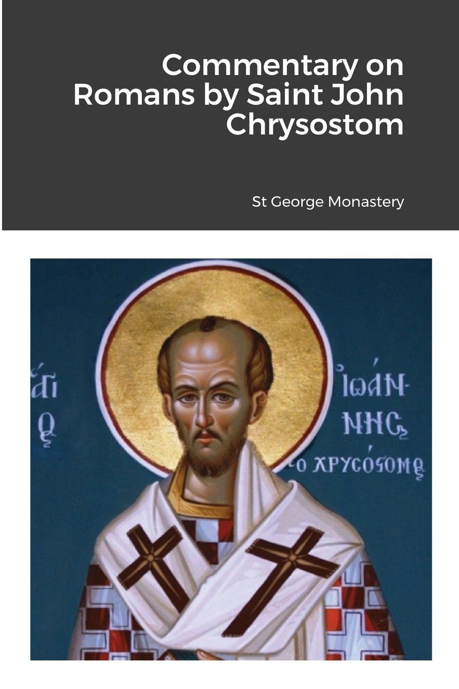 Carte Commentary on Romans by Saint John Chrysostom 