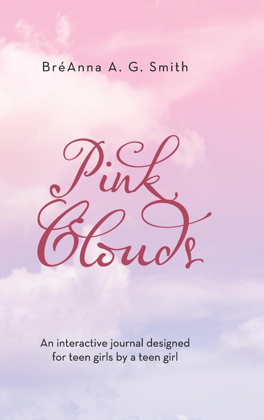 Knjiga Pink Clouds Bréanna A. G. Smith