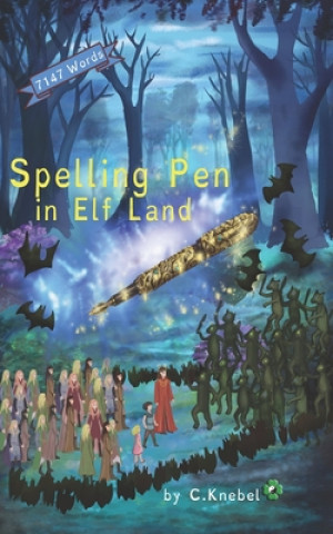 Kniha Spelling Pen - In Elf Land Cigdem Knebel