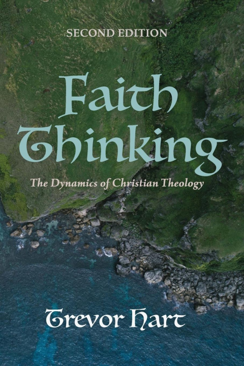 Boek Faith Thinking, Second Edition Trevor Hart