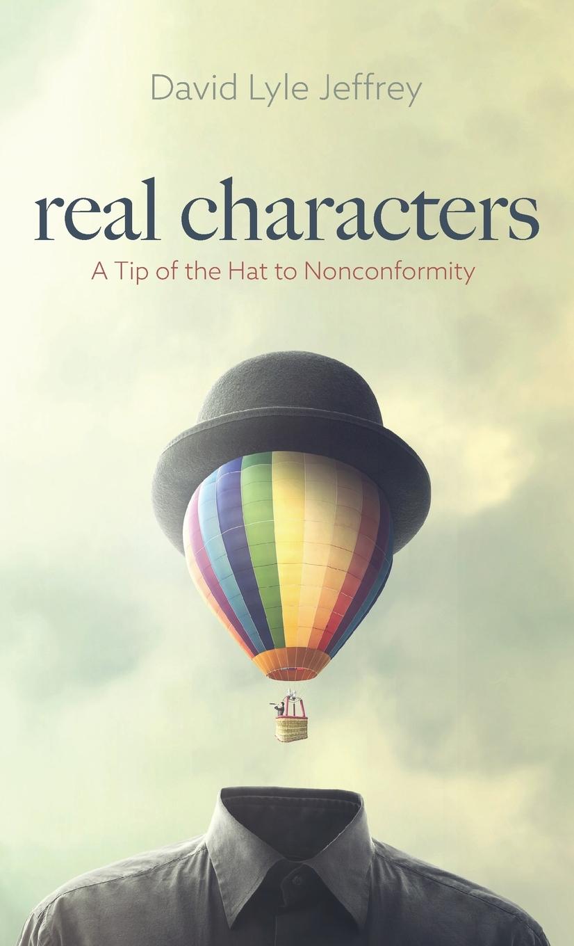Buch Real Characters David Lyle Jeffrey