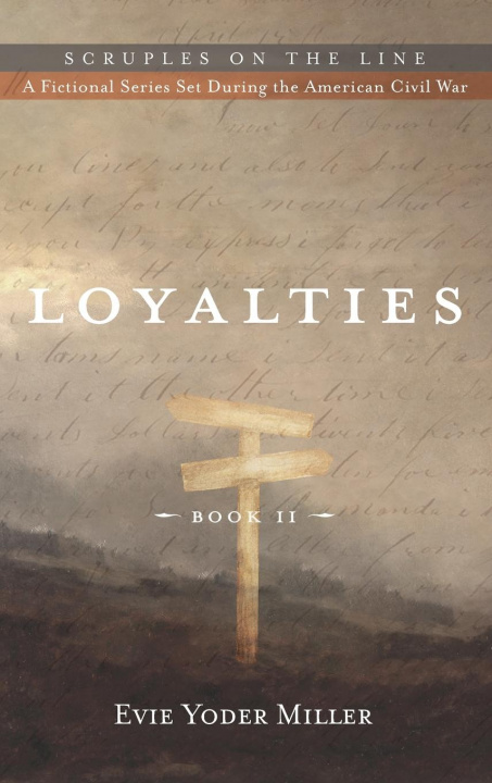 Boek Loyalties Evie Yoder Miller