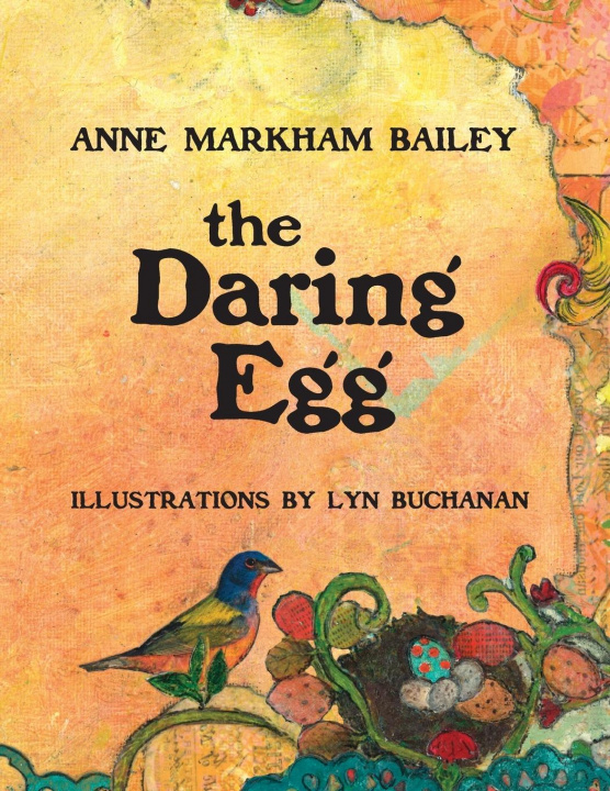 Knjiga The Daring Egg Anne Markham Bailey