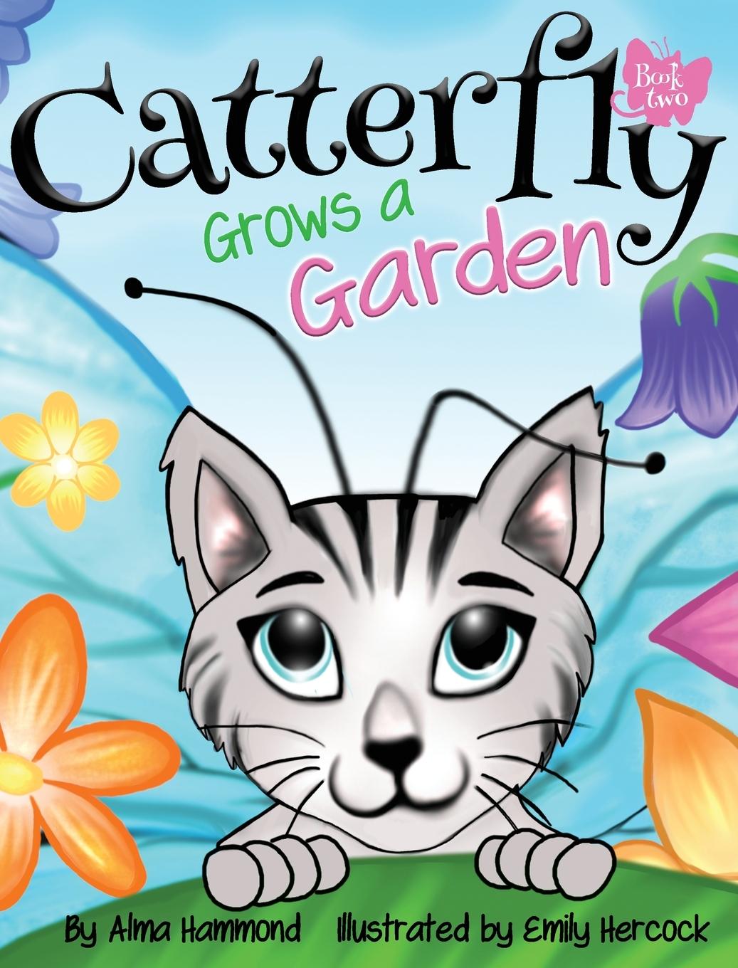 Boek Catterfly Grows a Garden Alma Hammond