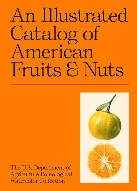 Carte Illustrated Catalog of American Fruits & Nuts ADAM LEITH GOLLNER