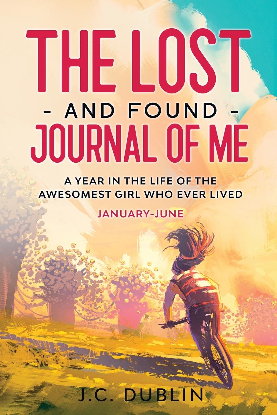 Knjiga Lost and Found Journal of Me J. C. Dublin