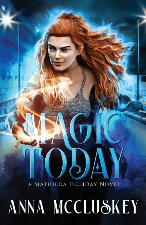 Knjiga Magic Today Anna McCluskey