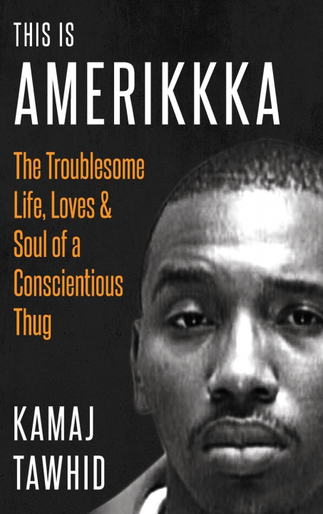 Knjiga This is Amerikkka Kamaj Tawhid