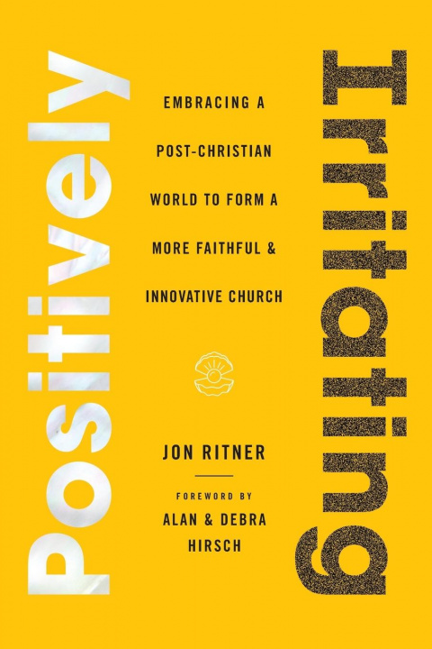 Knjiga Positively Irritating Jon Ritner