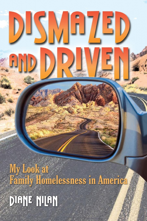 Knjiga Dismazed and Driven Diane D. Nilan