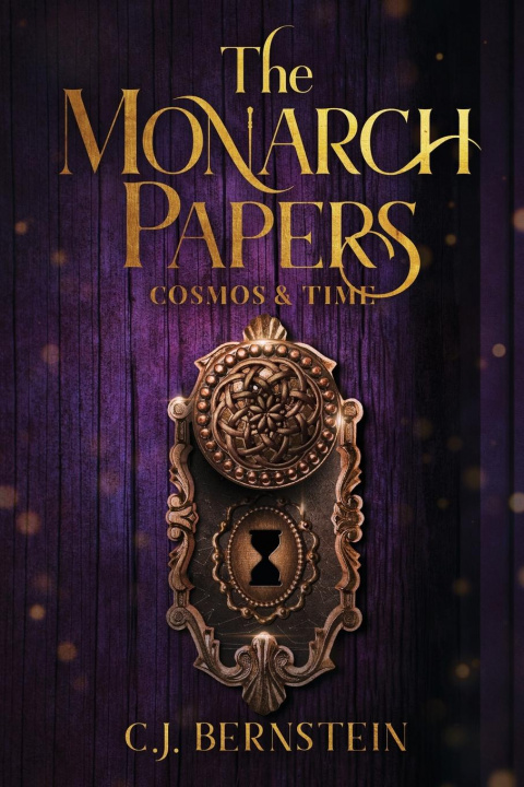 Knjiga Monarch Papers C. J. Bernstein