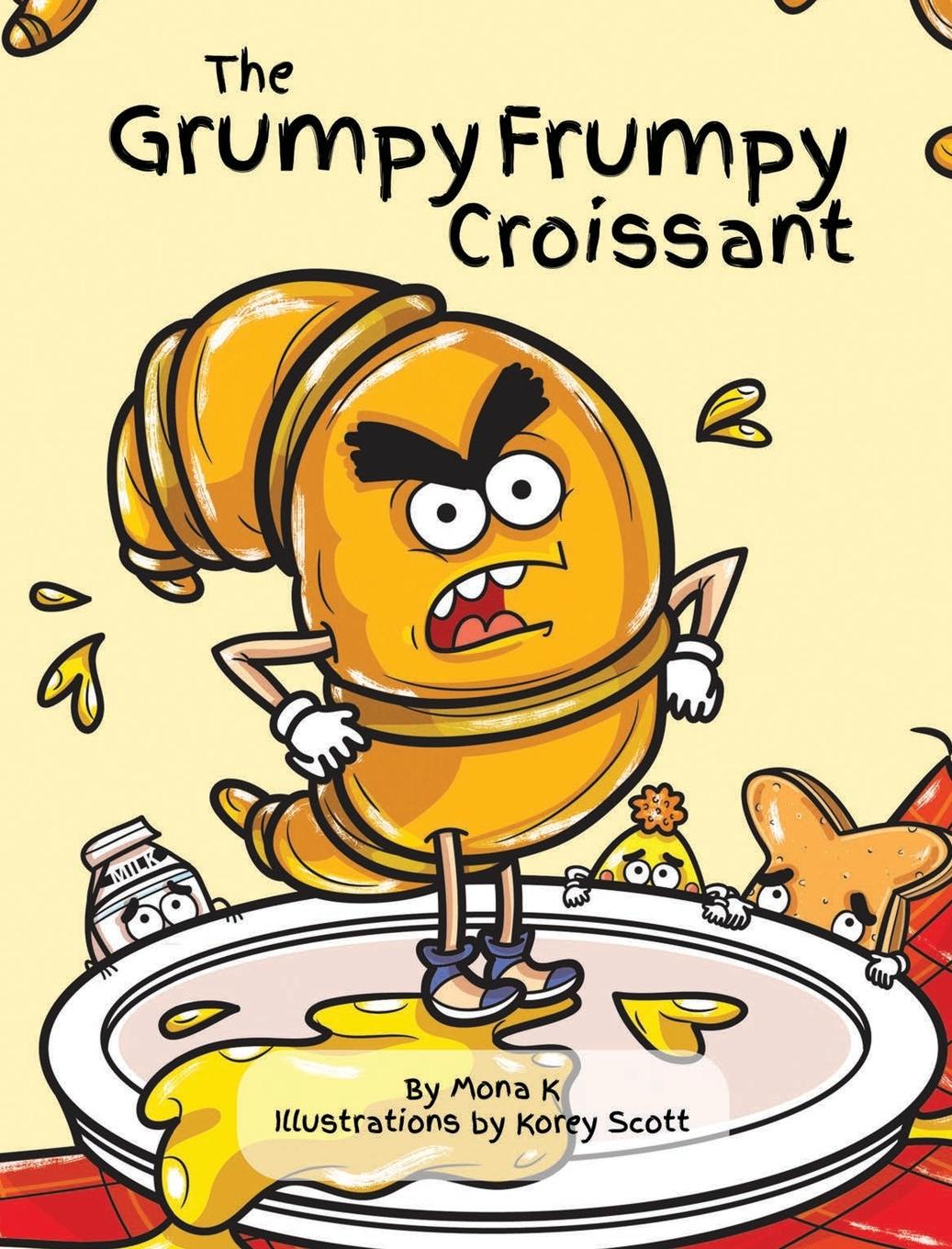 Knjiga Grumpy Frumpy Croissant Mona K
