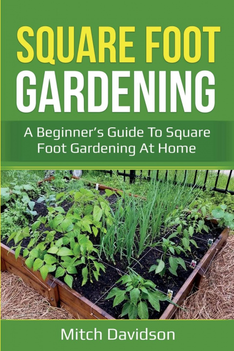 Kniha Square Foot Gardening 