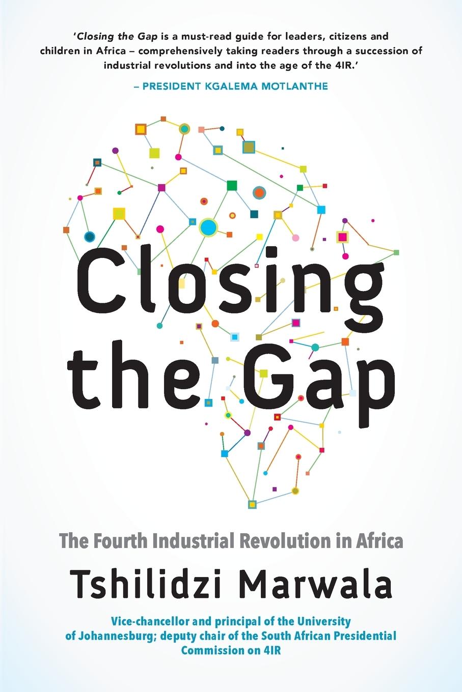 Knjiga Closing the GAP: Fourth Industrial Tshilidzi Marwala