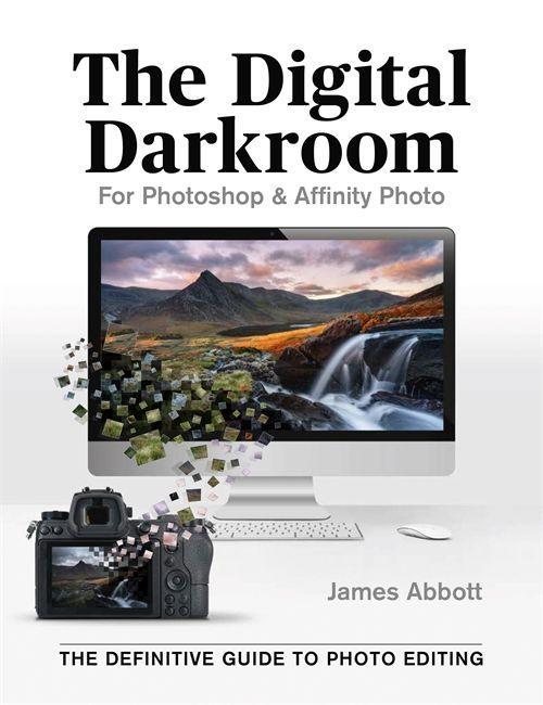 Kniha Digital Darkroom James Abbott