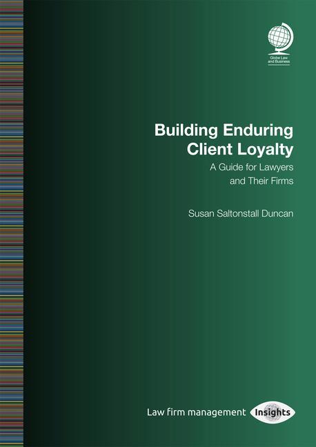 Knjiga Building Enduring Client Loyalty Susan Saltonstall Duncan